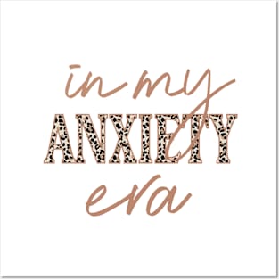 In My Anxiety Era Posters and Art